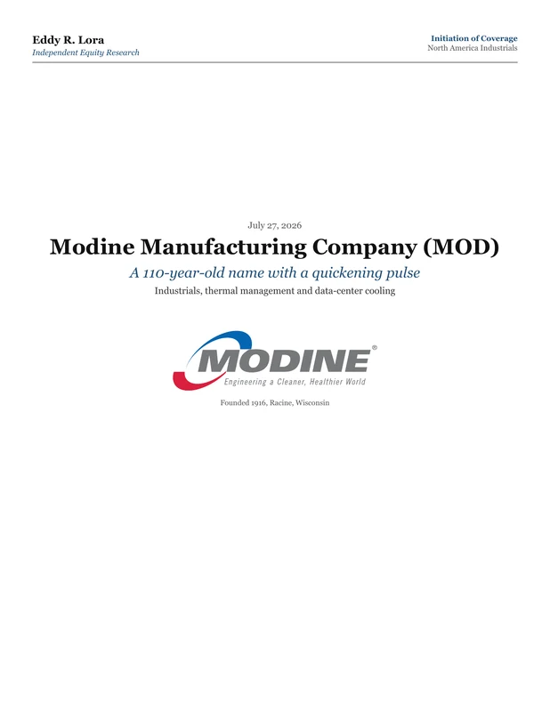 The cover of the Modine Manufacturing initiation, July 27, 2026, Eddy R. Lora, Independent Equity Research.